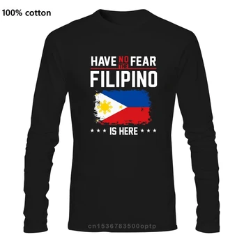 Legrační Men t shirt Ženy novinka tričko Filipíny Vlajky, Trička Mít žádný Strach, Filipínský Hrdost T-Shirt